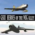 Скачать GS-III Heroes of the MIG Alley [мод: полная версия] на Андроид