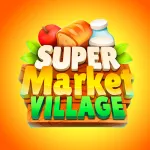 Скачать Supermarket Village Мод (Много денег) на Андроид